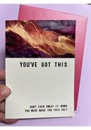 Youve Got This Greeting Card