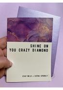 Crazy Diamond Greeting Card